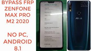 BYPASS FRP GOOGLE ZENFONE MAX PRO M2 2020, NO PC, ANDROID 8.1.0