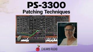 Cherry Audio PS-3300 Patching Techniques - Hosted by Tim Shoebridge