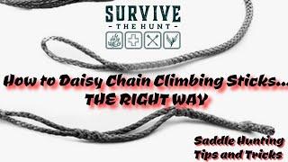 How to Daisy Chain Climbing Sticks… The Right Way