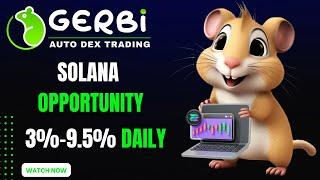 Gerbi Review: New Solana Opportunity   3%+ Daily Earnings on High Yield Platform ⏰