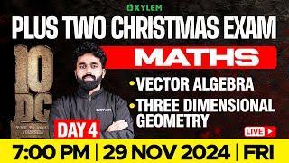 Plus Two Christmas Exam Maths | Vector Algebra , Three Dimensional Geometry | Xylem Plus Two