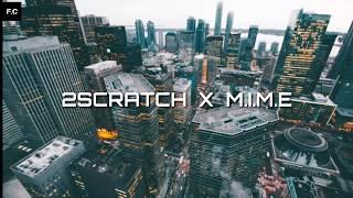 2Scratch x M.I.M.E - MONEY#TRAP #2scratch #2019Trap