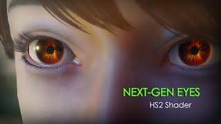 [Honey Select 2] Next-Gen Eyes + Guide