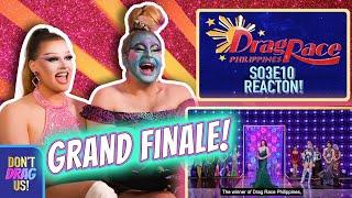 Drag Race Philippines Season 3 GRAND FINALE Episode 10 REACTION! | Don't DRAG Us!