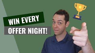 7 TIPS to make sure you WIN Real Estate offer nights!