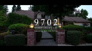 9702 Merriweather Court, Granite Bay, CA 95746