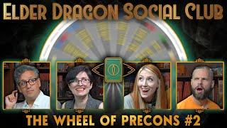 The Wheel of Precons 2 || Elder Dragon Social Club - Commander Gameplay