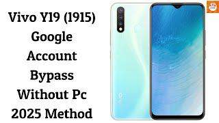 Vivo Y19 (1915) Google Account Bypass Without Pc 2025 Method