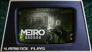 Quality Russian Tunnels - Lawrence Plays Metro Exodus