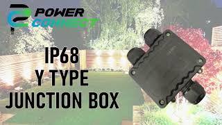 Junction Box Installation (Y type) IP68