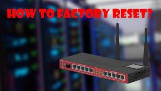 How to factory reset MikroTik RB2011uias-2hnd-in router?