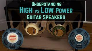 High vs Low Power Guitar Speakers & How To Decide Which Is Best For You