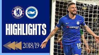 ⏪️ TWO CURLERS in TWO MINUTES!  | Chelsea 3-0 Brighton | HIGHLIGHTS REWIND | PL 2018/19