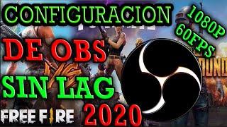 COMO GRABAR EN OBS SIN LAG 2020 FULL HD LA MEJOR CONFIGURACION 1080P 60FPS