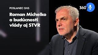 R. Michelko: "Vládnuť bez huliakovcov je veľmi ťažké, ale dá sa to"