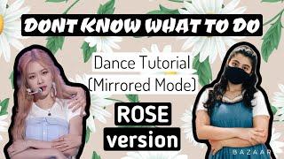 BLACKPINK Don’t Know What To Do- Dance Tutorial (ROSÉ  version)