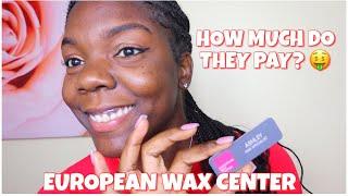 WORKING AT THE EUROPEAN WAX CENTER #MYEXPERIENCE