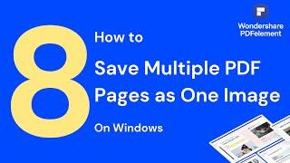 How to Save Multiple PDF Pages as One Image on Windows | PDFelement 8