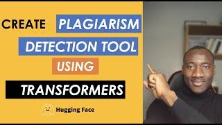 Create Plagiarism Detection Tool Using Transformers