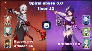 C0 Arlecchino Hypercarry & Archon Trio | Spiral Abyss Floor 12 | Genshin Impact