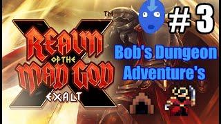 RotMG: Bob's Dungeon Adventures - Episode 3 (Pirate Cave)