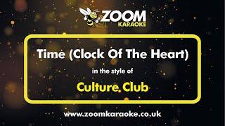 Culture Club - Time (Clock Of The Heart) - Karaoke Version from Zoom Karaoke