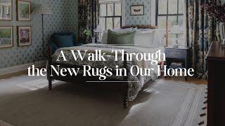 Rug Tour - 5 New Rugs & How We Are Using Them