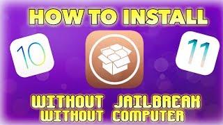 HOW TO INSTALL CYDIA WITHOUT JAILBREAK OR COMPUTER ON IOS 10/11