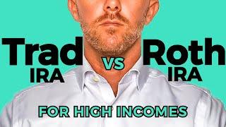 Traditional IRA vs Roth IRA for High Incomes // Investing for High Income Earners 2020