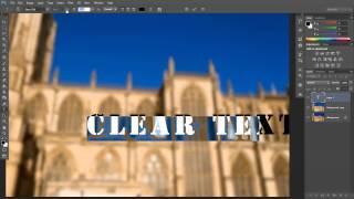 Clear Text Tutorial - Photoshop CS6