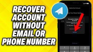 How To Recover Telegram Account Without Email Or Phone Number 2024