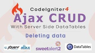 Codeigniter 4 Ajax CRUD with Server Side DataTable | Deleting data