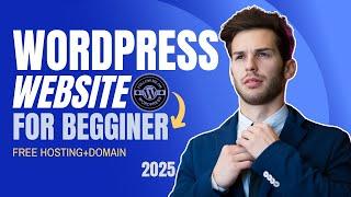 How to Make a WordPress Website in 2025