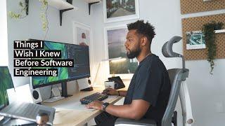 5 Things I Wish I Knew Before Becoming a Software Engineer