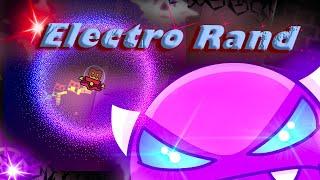 Electro Rand | Geometry Dash ONLY HARDCORE | Insane/Demon