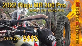 2022 Rieju MR 300 Pro - Sedona MX 907 HP - Worst Tire for Singletrack!