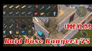 LDOE Raid Base Ranger3/75 | Last Day on Earth v1.17.5