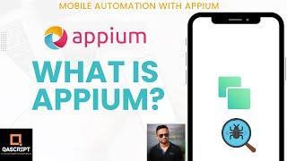 Appium Tutorial - Part 1 | Mobile Automation Testing | What is Appium |  Architecture | Components |