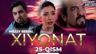 Xiyonat 25-qism (milliy serial) | Хиёнат 25-кисм (миллий сериал) onlayn tomosha qiling HD