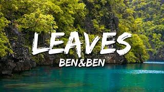 Ben&Ben - Leaves (Lyrics) feat.Young K