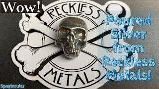 Wow! Poured silver from Reckless Metals! Giveaway!