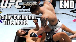 Colby "Chaos" Covington Title Mode END (UFC Undisputed Forever)