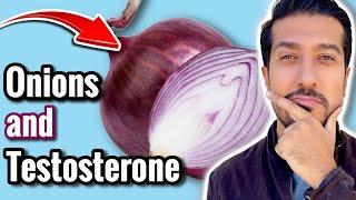 Onions and Testosterone | Do Onions Really Boost Testosterone? | Onion Benefits