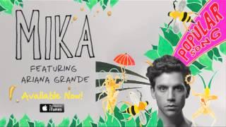 MIKA feat Ariana Grande 'Popular Song' [audio]