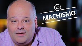 Machismo