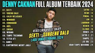 DENY CAKNAN TERBARU 2025 FULL ALBUM - SEKTI #denycaknan #denycaknanterbaru