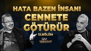 Hata Bazen İnsanı Cennete Götürür. | Söz Medeniyeti | Bekir Develi & Hayati İnanç | B 12