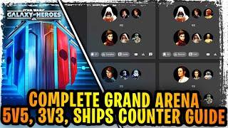 EVERY SWGOH PLAYER NEEDS THIS NEW ULTIMATE GRAND ARENA COUNTER GUIDE! Counters for 3v3, 5v5, + Ships