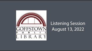 GPL Listening Session - August 13, 2022