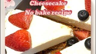 No bake cheesecake | No oven cheesecake recipe | Ez light cheesecake recipe@Nafcook